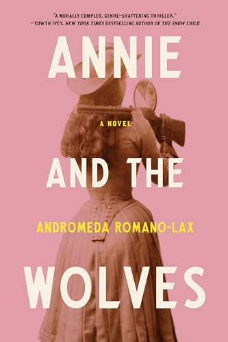 Stock image for Annie and the Wolves for sale by Better World Books