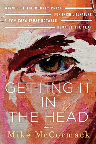 Imagen de archivo de Getting It in the Head: Stories a la venta por Magers and Quinn Booksellers