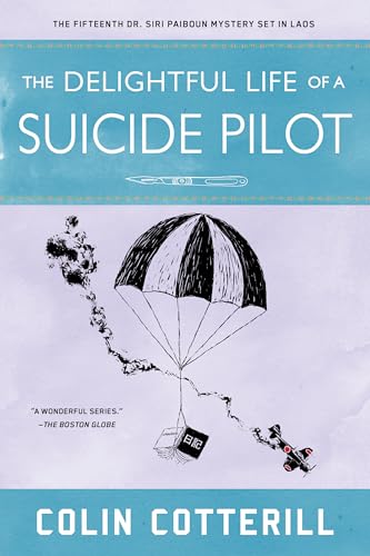 Imagen de archivo de Delightful Life of a Suicide Pilot a la venta por Montana Book Company
