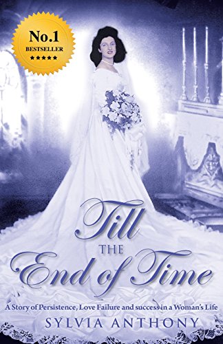 Stock image for TILL THE END OF TIME: A STORY OF PERSISTENCE, LOVE FAILURE AND SUCCESS IN A WOMAN'S LIFE for sale by KALAMO LIBROS, S.L.