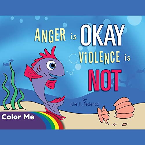 Stock image for Anger is OKAY Violence is NOT Coloring Book for sale by GF Books, Inc.