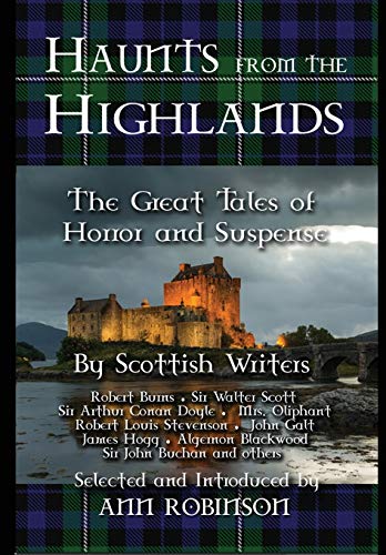 Imagen de archivo de Haunts from the Highlands: The Great Tales of Horror and Suspense by Scottish Writers (Hardback or Cased Book) a la venta por BargainBookStores
