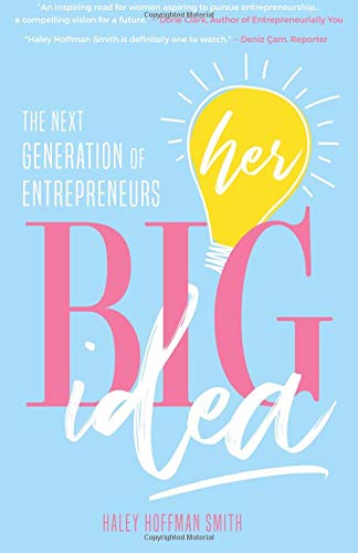 Stock image for Her Big Idea: The Next Generation of Entrepreneurs for sale by SecondSale