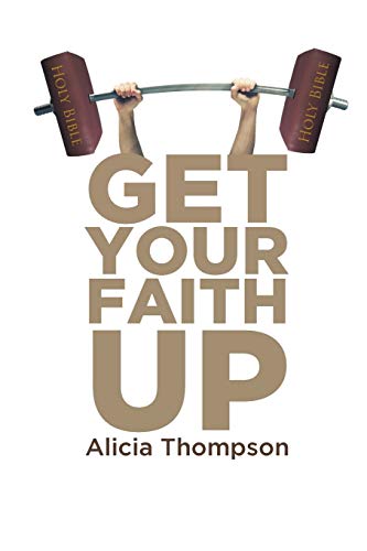 Stock image for Get Your Faith Up for sale by Books Puddle