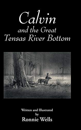 Stock image for Calvin and the Great Tensas River Bottom for sale by HPB-Movies