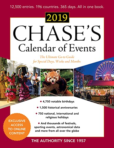 Beispielbild fr Chase's Calendar of Events 2019 : The Ultimate Go-To Guide for Special Days, Weeks and Months zum Verkauf von Better World Books: West