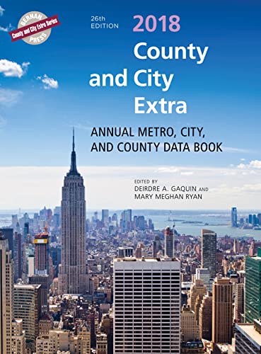 Stock image for County and City Extra 2018 : Annual Metro, City, and County Databook for sale by Better World Books