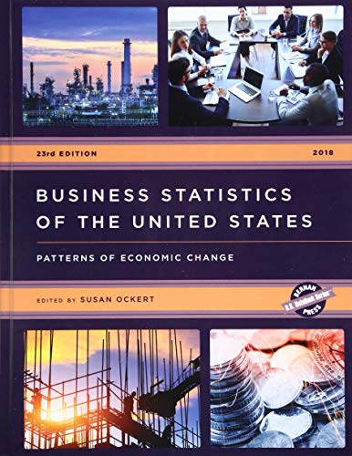 Stock image for Business Statistics of the United States 2018 : Patterns of Economic Change for sale by Better World Books