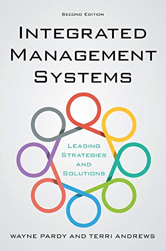 Beispielbild fr Integrated Management Systems: Leading Strategies and Solutions zum Verkauf von Ria Christie Collections