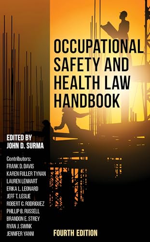9781641434577: Occupational Safety and Health Law Handbook, Fourth Edition