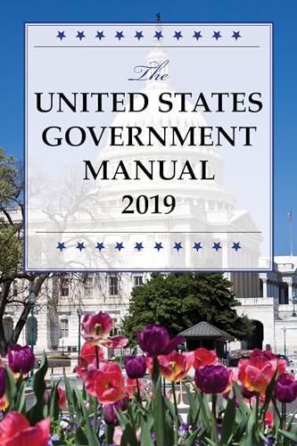 Imagen de archivo de The United States Government Manual 2019 a la venta por Better World Books