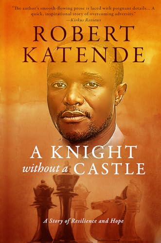 Imagen de archivo de A Knight Without a Castle: A Story of Resilience and Hope a la venta por SecondSale