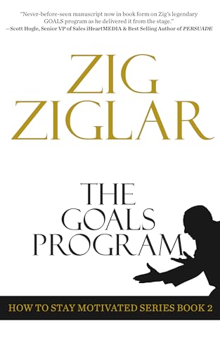 Stock image for The Goals Program (How to Stay Motivated Series Book 2, 2) for sale by Idaho Youth Ranch Books
