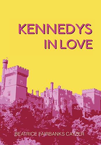 Stock image for Kennedys In Love for sale by Lucky's Textbooks