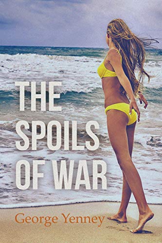 Stock image for The Spoils of War for sale by Lakeside Books
