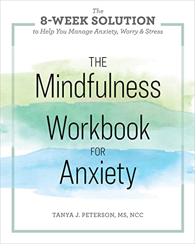 Imagen de archivo de The Mindfulness Workbook for Anxiety: The 8-Week Solution to Help You Manage Anxiety, Worry Stress a la venta por Red's Corner LLC