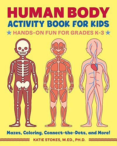 Stock image for Human Body Activity Book for Kids: Hands-On Fun for Grades K-3 for sale by SecondSale
