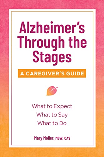 Beispielbild fr Alzheimer's Through the Stages: A Caregiver's Guide zum Verkauf von Buchpark