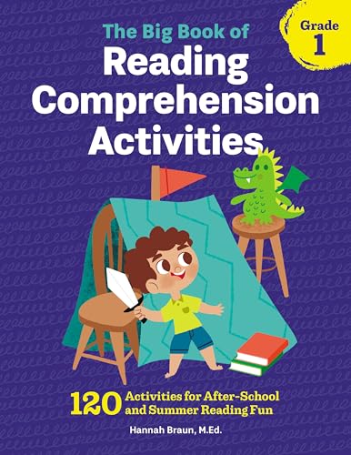 Imagen de archivo de The Big Book of Reading Comprehension Activities, Grade 1: 120 Activities for After-School and Summer Reading Fun a la venta por -OnTimeBooks-