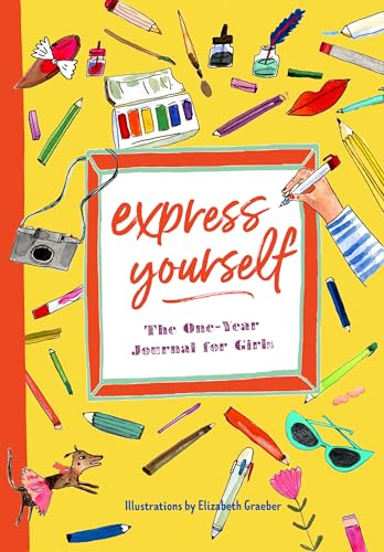 Beispielbild fr Express Yourself: The One-Year Journal for Girls zum Verkauf von Orion Tech