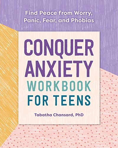 Beispielbild fr Conquer Anxiety Workbook for Teens: Find Peace from Worry, Panic, Fear, and Phobias zum Verkauf von Goodwill of Colorado