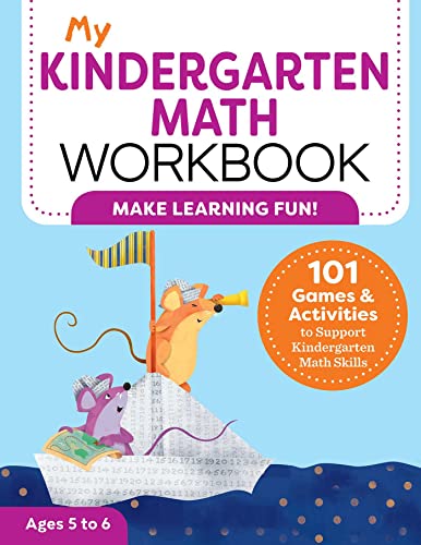 Imagen de archivo de My Kindergarten Math Workbook: 101 Games and Activities to Support Kindergarten Math Skills a la venta por Books From California