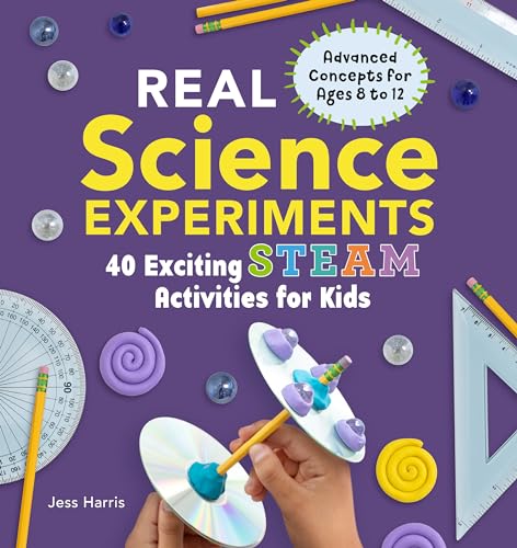 Beispielbild fr Real Science Experiments : 40 Exciting STEAM Activities for Kids zum Verkauf von Better World Books