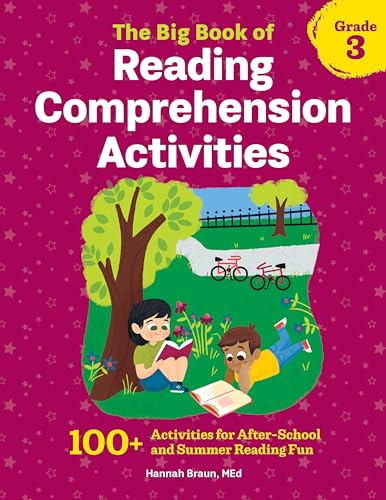 Stock image for The Big Book of Reading Comprehension Activities, Grade 3: 100+ Activities for After-School and Summer Reading Fun for sale by SecondSale