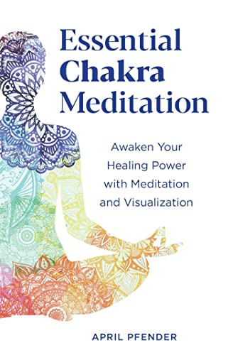 Beispielbild fr Essential Chakra Meditation: Awaken Your Healing Power with Meditation and Visualization zum Verkauf von Buchpark