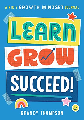 9781641526265: Learn, Grow, Succeed!: A Kids Growth Mindset Journal