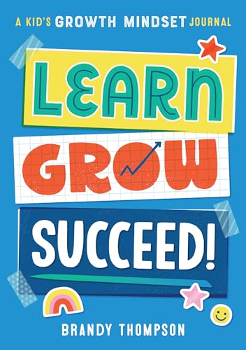 Stock image for Learn, Grow, Succeed!: A Kids Growth Mindset Journal for sale by SecondSale