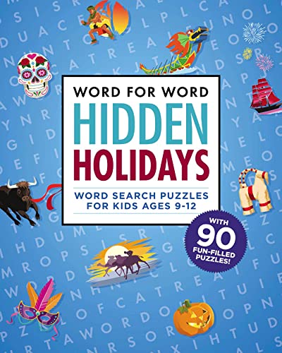 Beispielbild fr Word for Word: Hidden Holidays: Fun and Festive Word Search Puzzles for Kids Ages 9-12 (Word for Word Crosswords) zum Verkauf von WorldofBooks