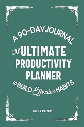 Stock image for The Ultimate Productivity Planner: A 90-Day Journal to Build Effective Habits for sale by Books From California