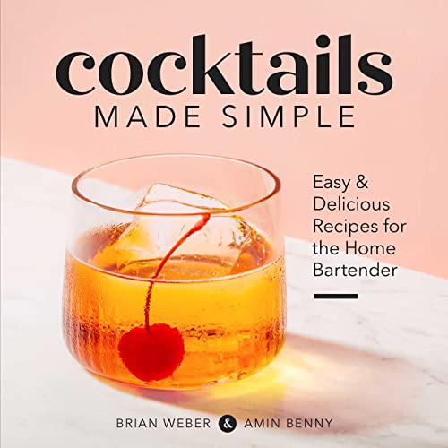 Beispielbild fr Cocktails Made Simple: Easy Delicious Recipes for the Home Bartender zum Verkauf von Books-FYI, Inc.