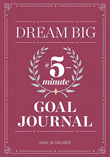 Stock image for Dream Big: A Five-Minute Goal Journal for sale by SecondSale