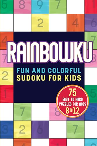 Beispielbild fr Rainbowku: Fun and Colorful Sudoku for Kids zum Verkauf von SecondSale