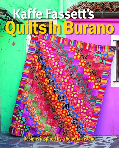 Stock image for Kaffe Fassett's Quilts in Burano: Designs Inspired by a Venetian Island for sale by HPB-Emerald