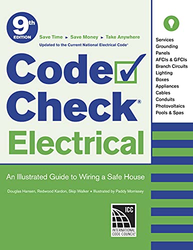 Immagine dell'editore per Code Check Electrical: An Illustrated Guide to Wiring a Safe House venduto da California Books