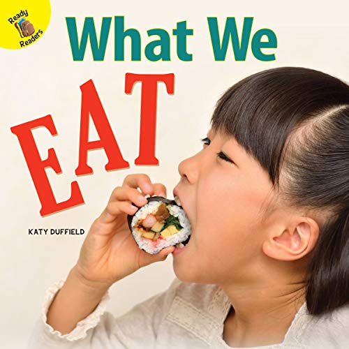 Stock image for What We Eat for sale by Better World Books