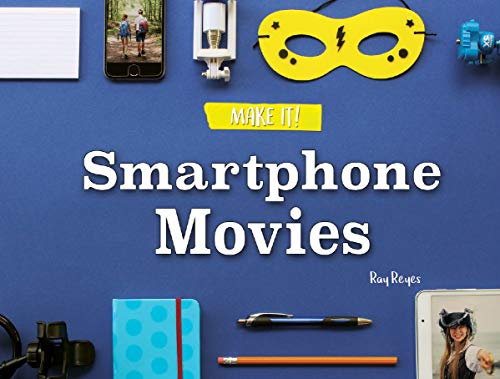 Imagen de archivo de Smartphone Movies a la venta por Better World Books