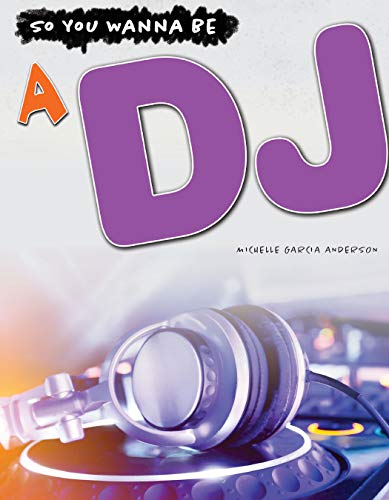 Stock image for DJ (So You Wanna Be) for sale by Irish Booksellers