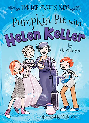 Imagen de archivo de Pumpkin Pie with Helen Keller a la venta por Buchpark