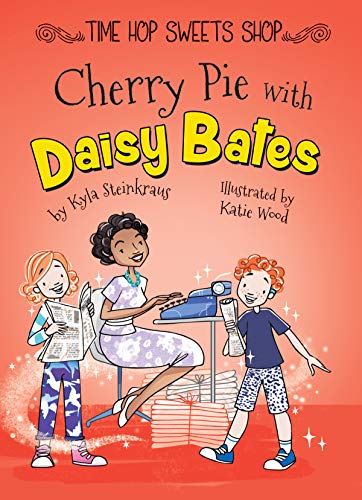 Stock image for Rourke Educational Media Cherry Pie with Daisy Bates, Guided Reading Level O (Time Hop Sweets Shop) for sale by GF Books, Inc.