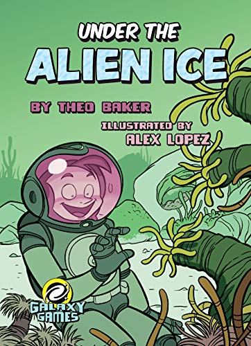 9781641566490: Under the Alien Ice (Galaxy Games)