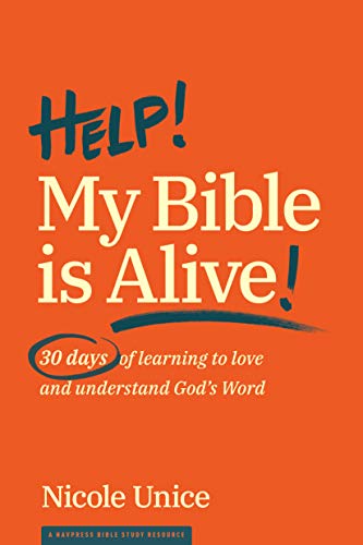 Beispielbild fr Help! My Bible Is Alive : 30 Days of Learning to Love and Understand God's Word30 Days of Learning to Love and Understand God's Word zum Verkauf von Better World Books