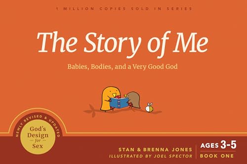 9781641581332: The Story of Me: Babies, Bodies, and a Very Good God (God's Design for Sex)