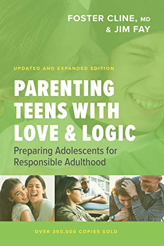 Beispielbild fr Parenting Teens with Love and Logic: Preparing Adolescents for Responsible Adulthood zum Verkauf von BooksRun