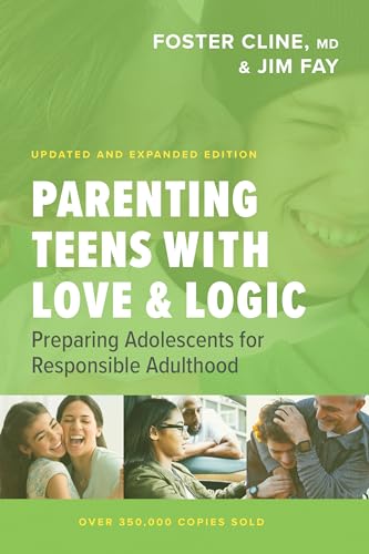 Stock image for Parenting Teens with Love and Logic: Preparing Adolescents for Responsible Adulthood for sale by Goodwill of Colorado