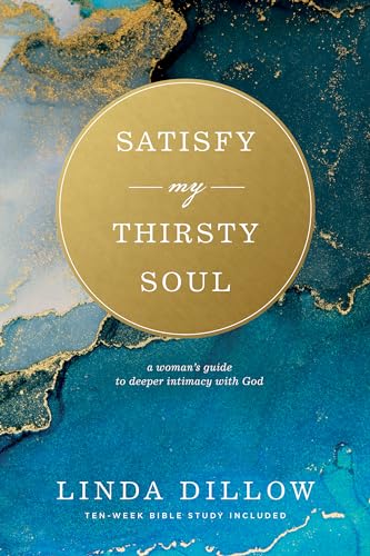 Beispielbild fr Satisfy My Thirsty Soul zum Verkauf von Blackwell's