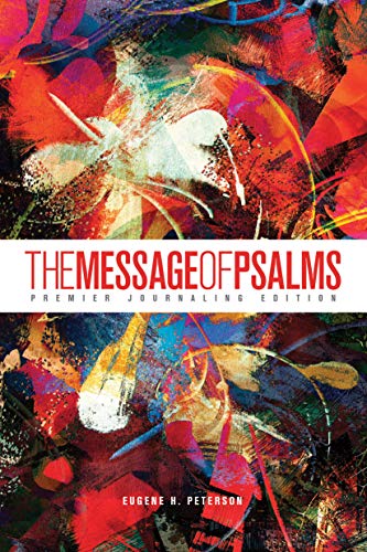 Stock image for The Message of Psalms: Premier Journaling Edition 3985 for sale by Chiron Media